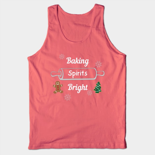 Baking Spirits Bright Tank Top by Mint-Rose